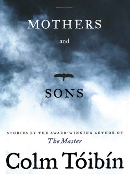Title details for Mothers and Sons by Colm Tóibín - Wait list
